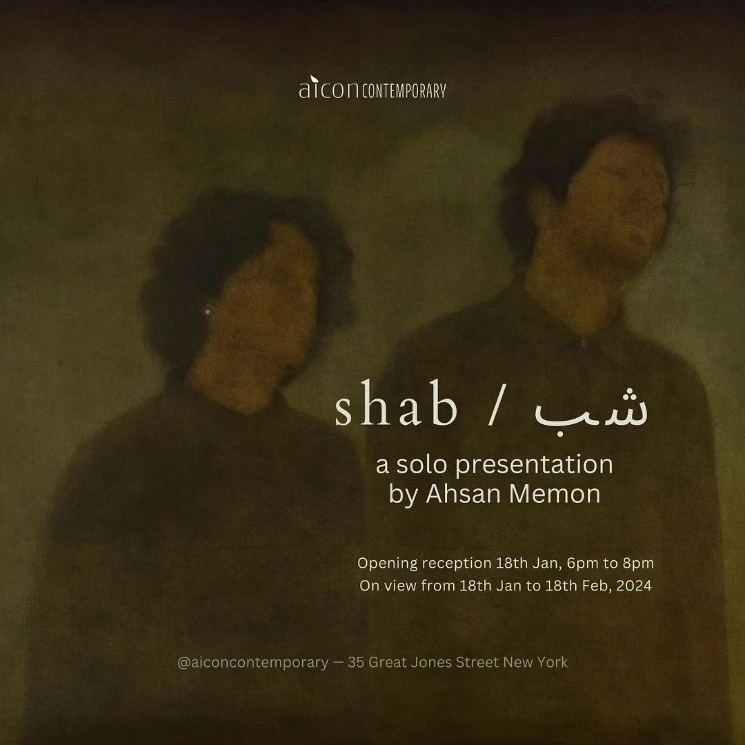 Please join us for the opening reception of Ahsan Memon’s solo exhibition, Shab on January 18th, 6-8pm