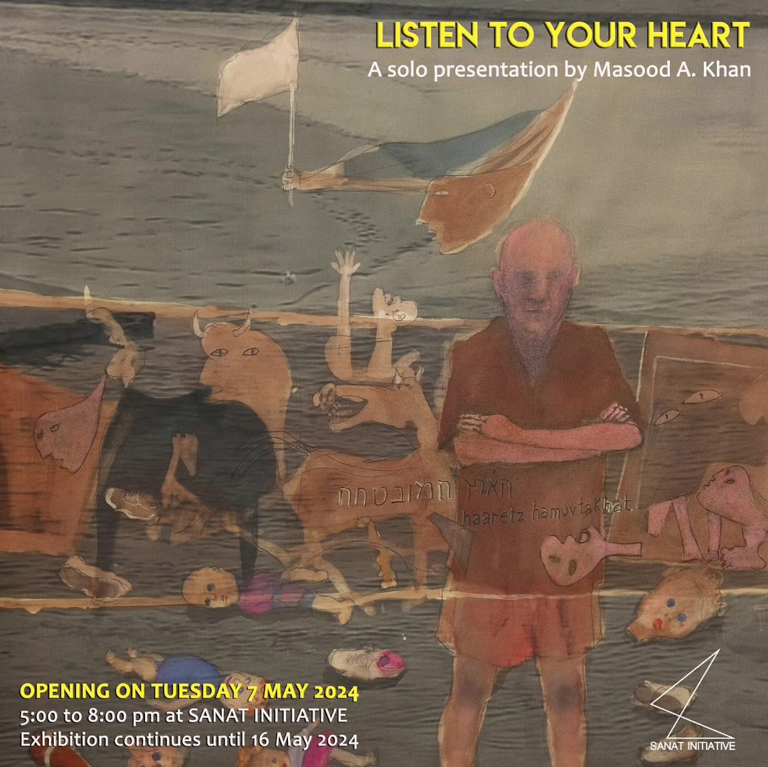 Next @sanat_initiative “Listen To Your Heart” by @masoodpainter which opens on Tuesday 7th May 2024