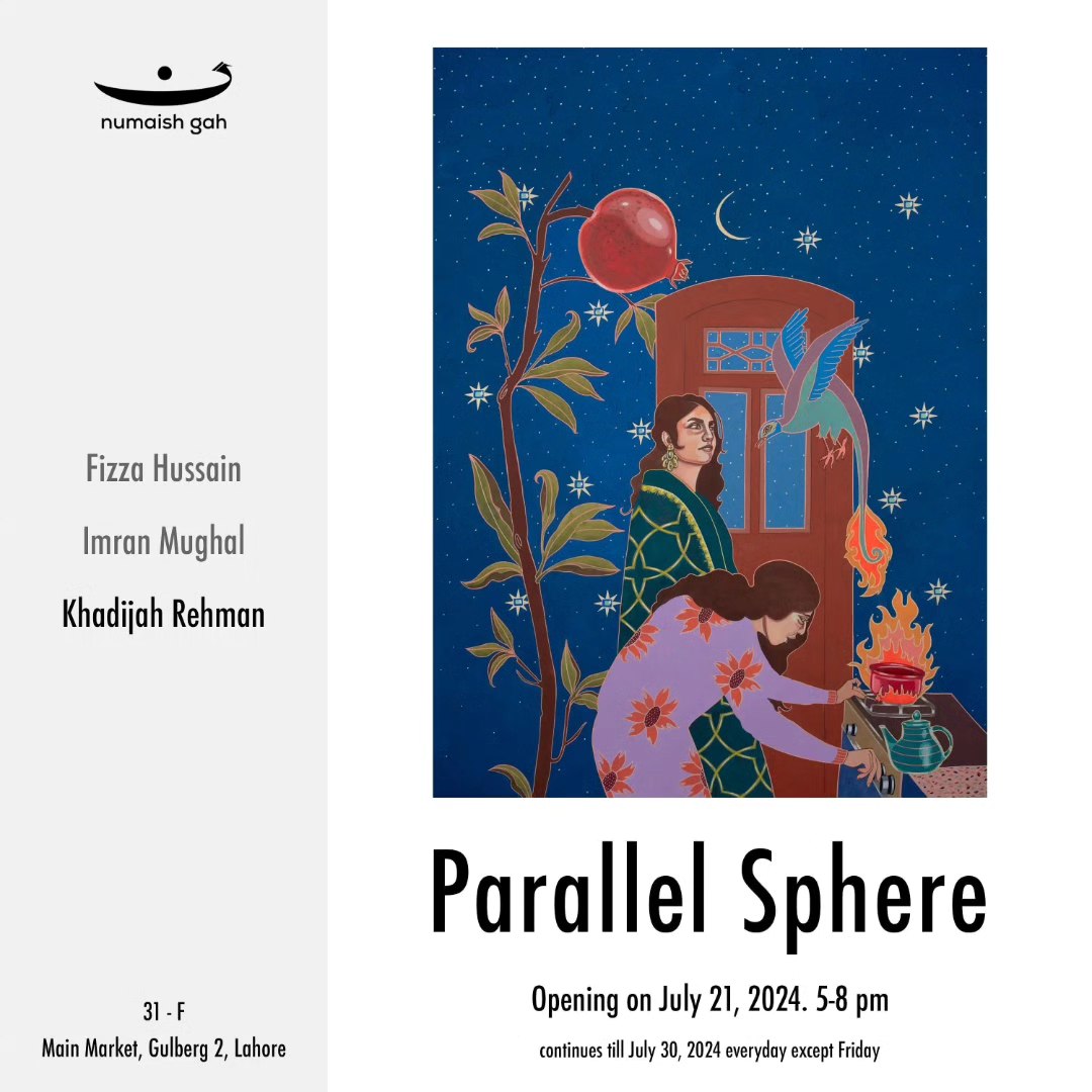 Numaish Gah is pleased to host “Parallel Sphere” a group show by incredibly talented Fizza Hussain, Imran Mughal and Khadijah Rehman.
