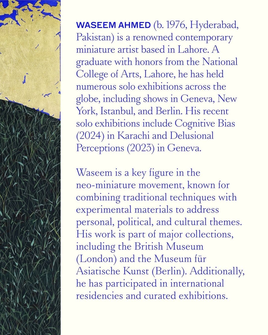 Gowen Contemporary presents a solo show by Waseem Ahmed (b. — image 4. 📸 : Waseem Ahmed Untitled 2023, Dry pigment colour, gold leaf, tea stain on Archival handmade Wasli paper, 148 x 101 cm. Courtesy of the Artist and GOWEN, Geneva. ©the Artist.jpg