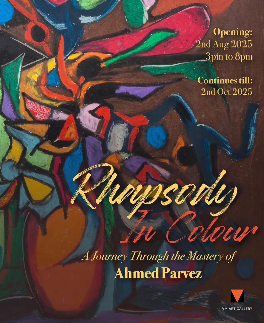 VM Art Gallery is proud to present ‘Rhapsody In Colour: A Journey Through the Mastery of Ahmed Parvez’.