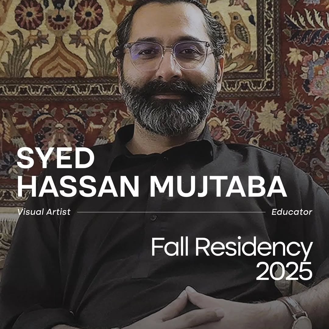 This fall, Neela Asmaan welcomes Syed Hassan Mujtaba, our artist for the October 2025 residency. — image 1
