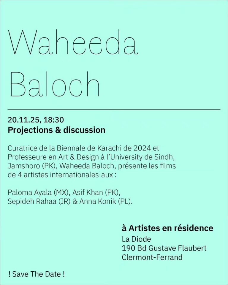 20.11.25 | Projections & discussion | Waheeda Baloch | Résidence curatoriale