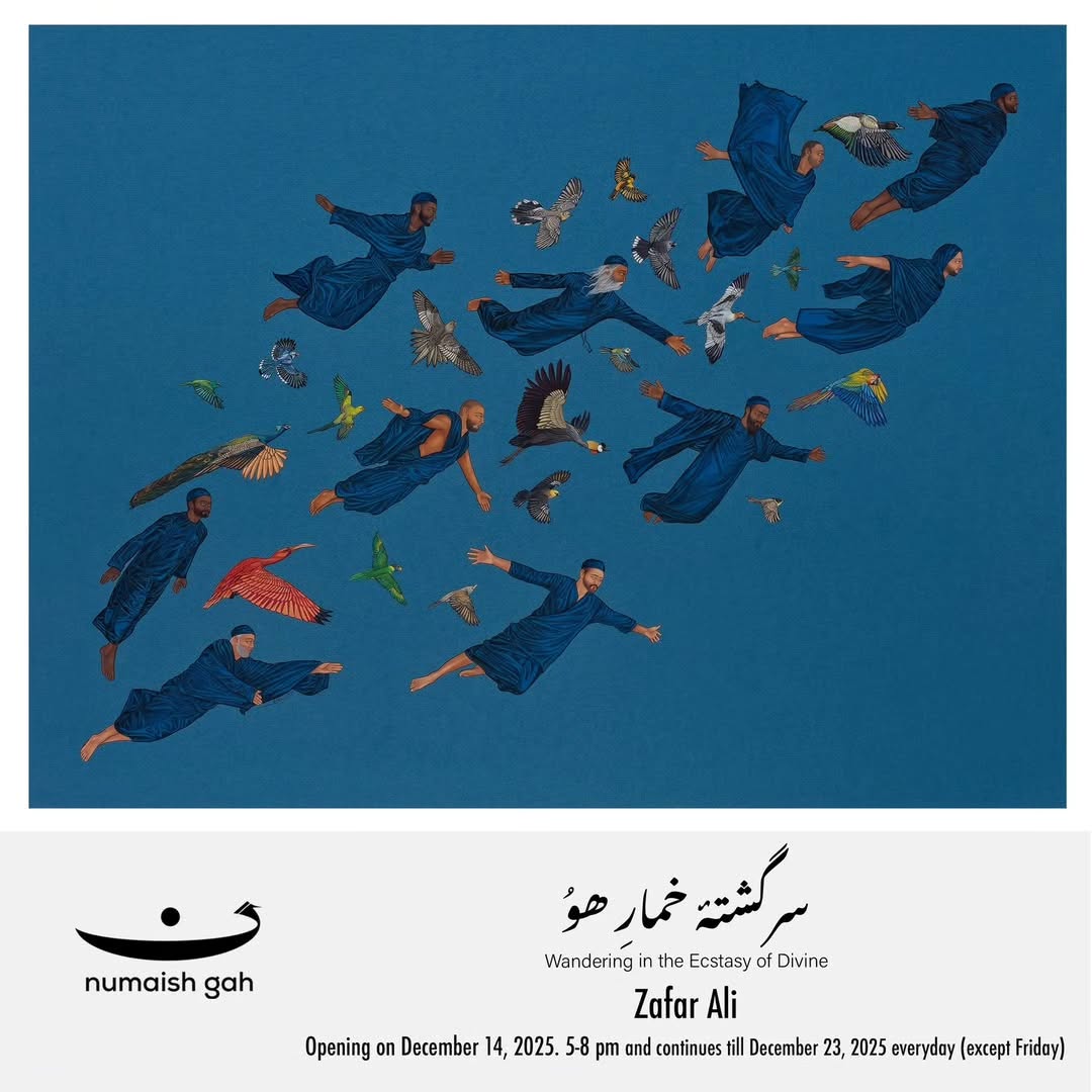 Numaish Gah is pleased to present its most awaited show of the year "سرگشتۂ خمارِ ھوُ (Wandering in the Ecstasy of...