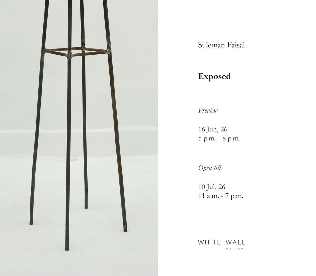 You are cordially invited to “Exposed”, a solo exhibition by the distinguished artist Suleman Faisal, opening on Tuesday, 16 June 2026.